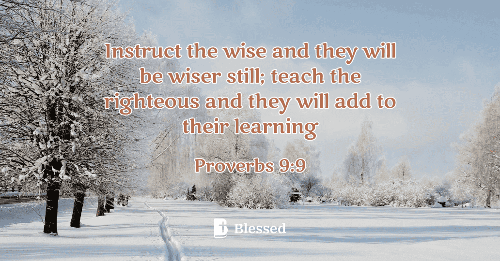 Proverbs 9:9