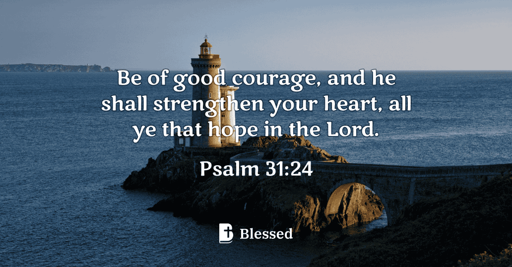 Psalm 31:24