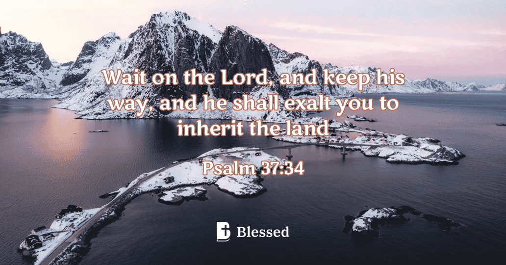 Psalm 37:34