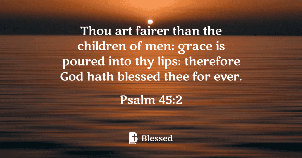 Psalm 45:2