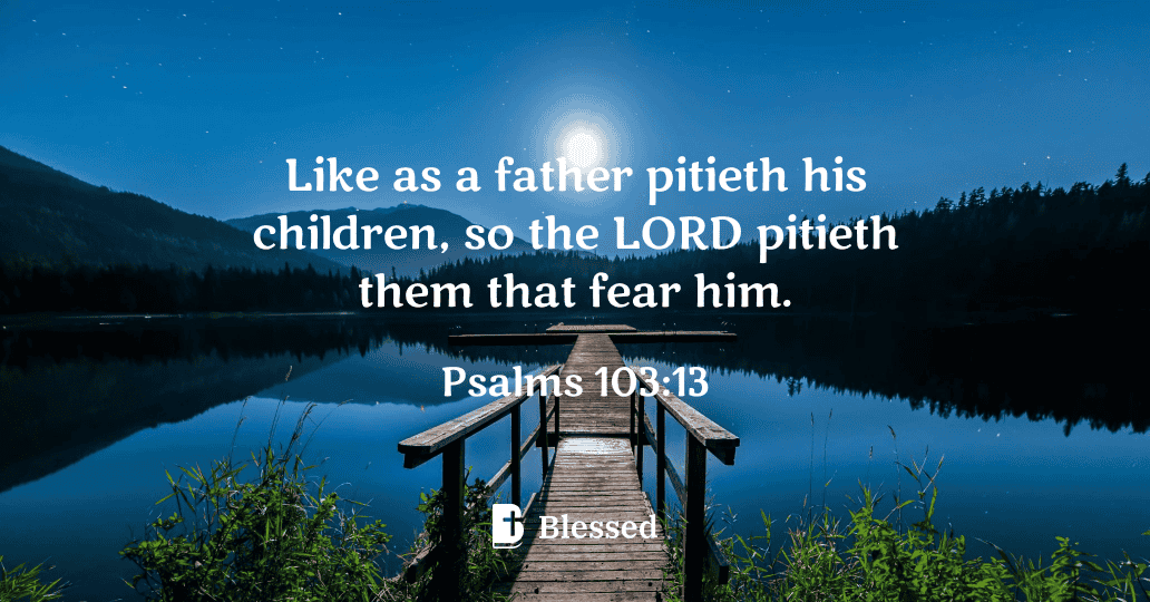 Psalms 103:13