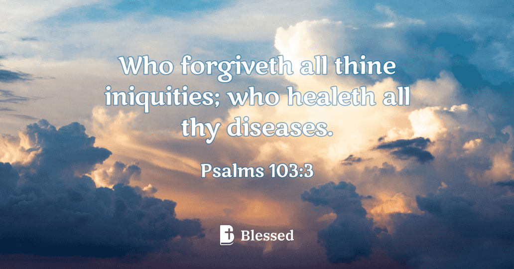 Psalms 103:3