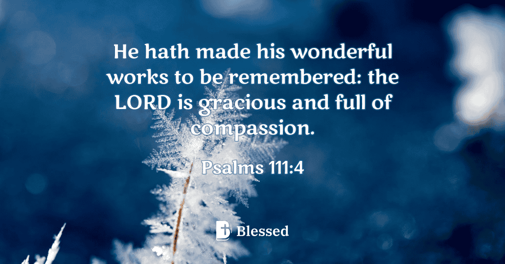 Psalms 111:4