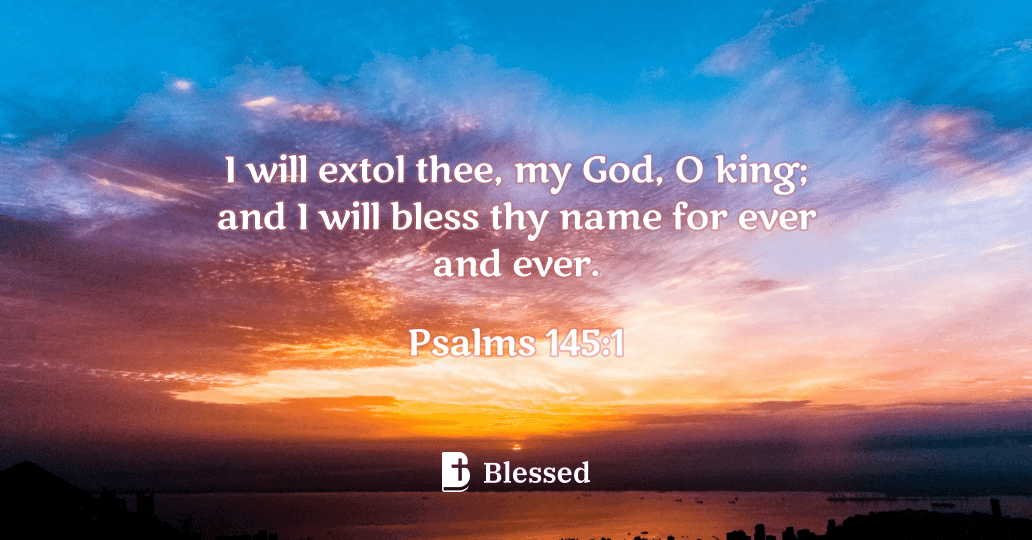 Psalms 145:1