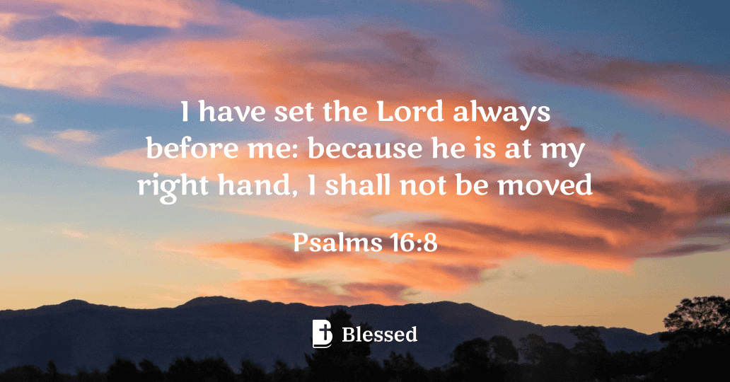 Psalms 16:8
