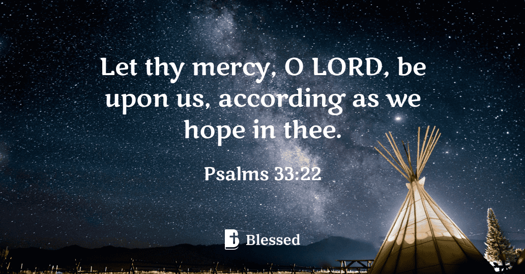 Psalms 33:22
