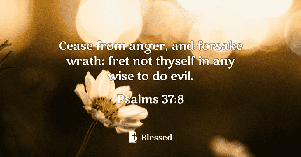 Psalms 37:8