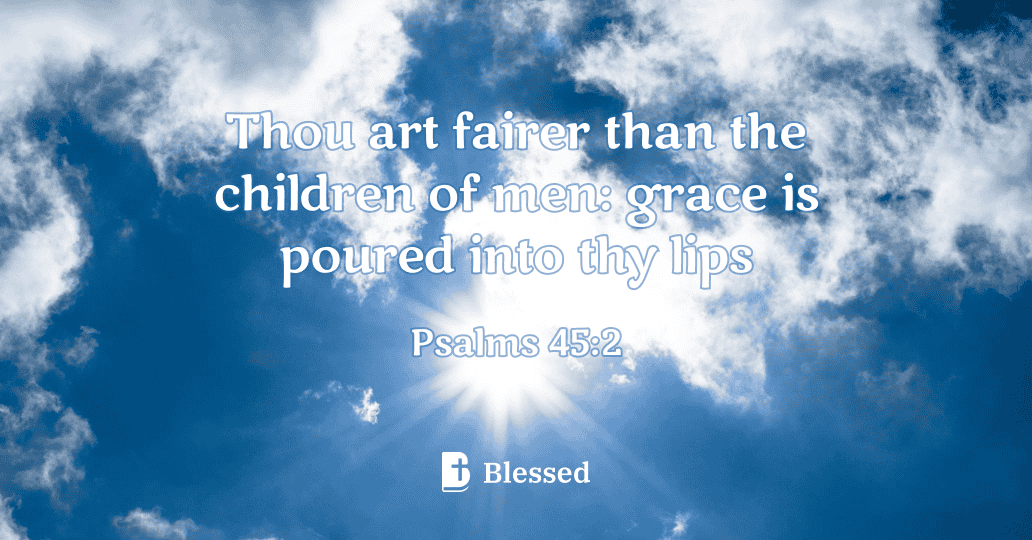 Psalms 45:2
