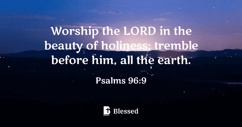 Psalms 96:9