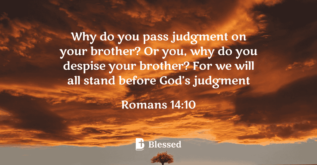 Romans 14:10