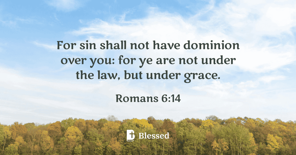 Romans 6:14