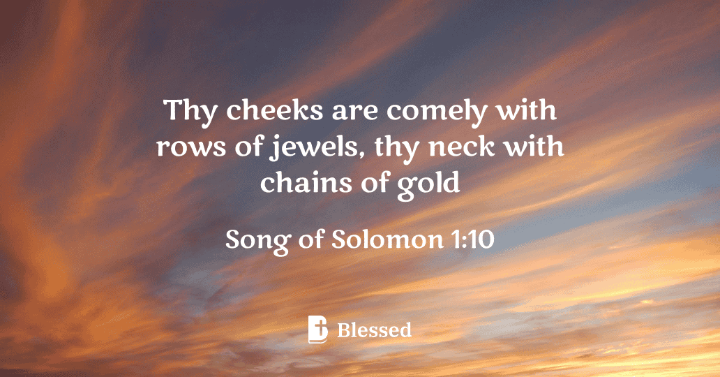 Song of Solomon 1:10