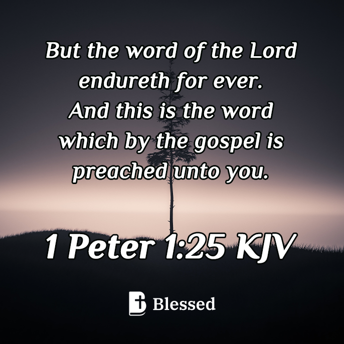 1 Peter 1:25