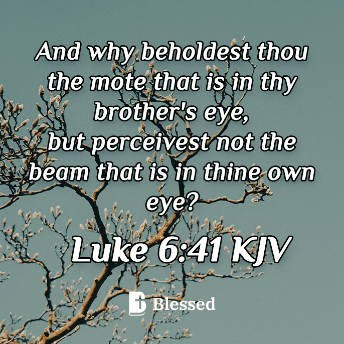 Luke 6:41