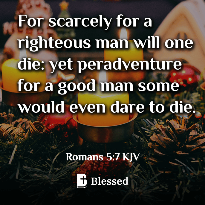 Romans 5:7