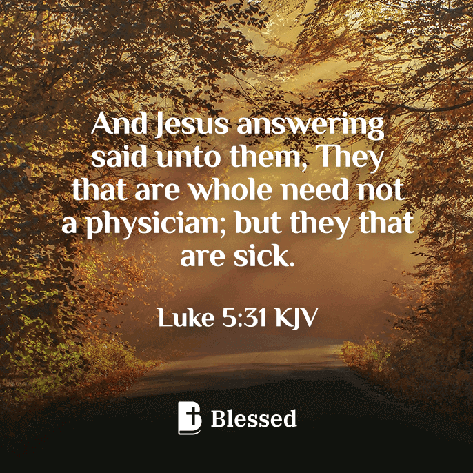 Luke 5:31