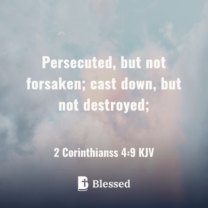2 Corinthians 4:9