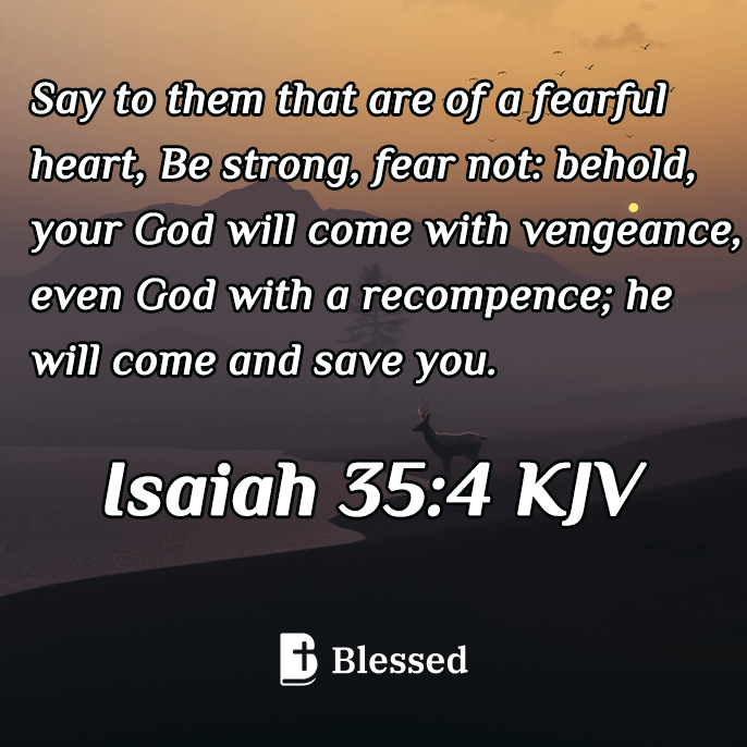 Isaiah 35:4