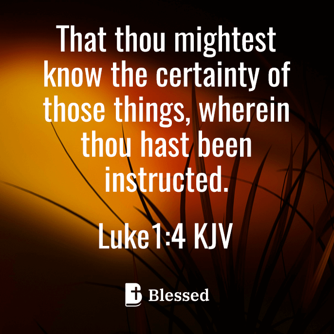 Luke 1:4