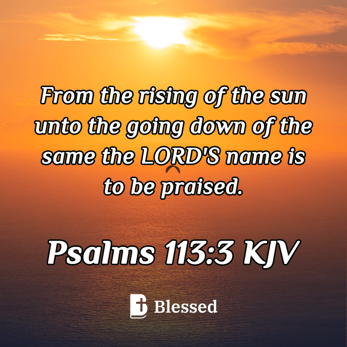 Psalms 113:3