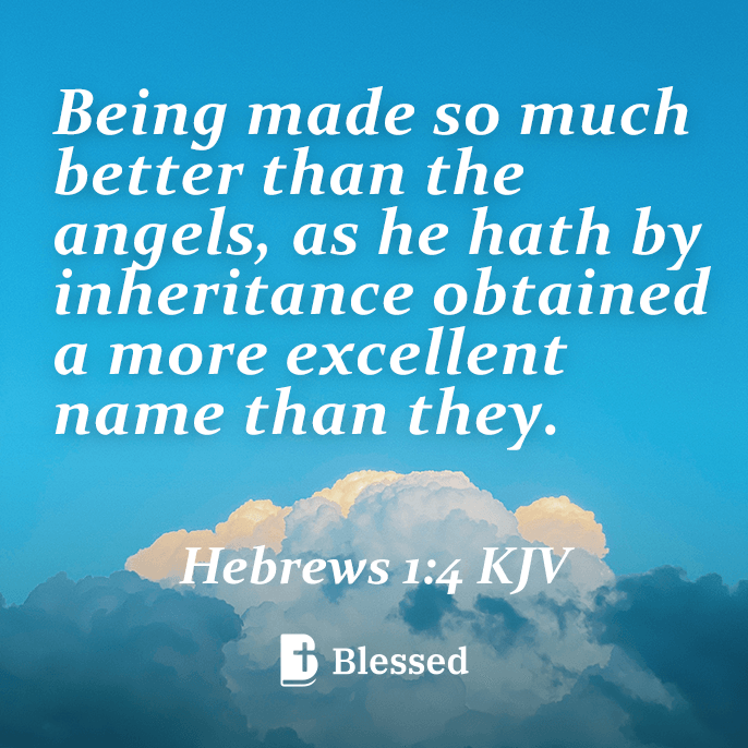 Hebrews 1:4