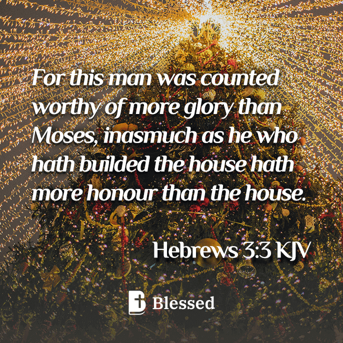 Hebrews 3:3