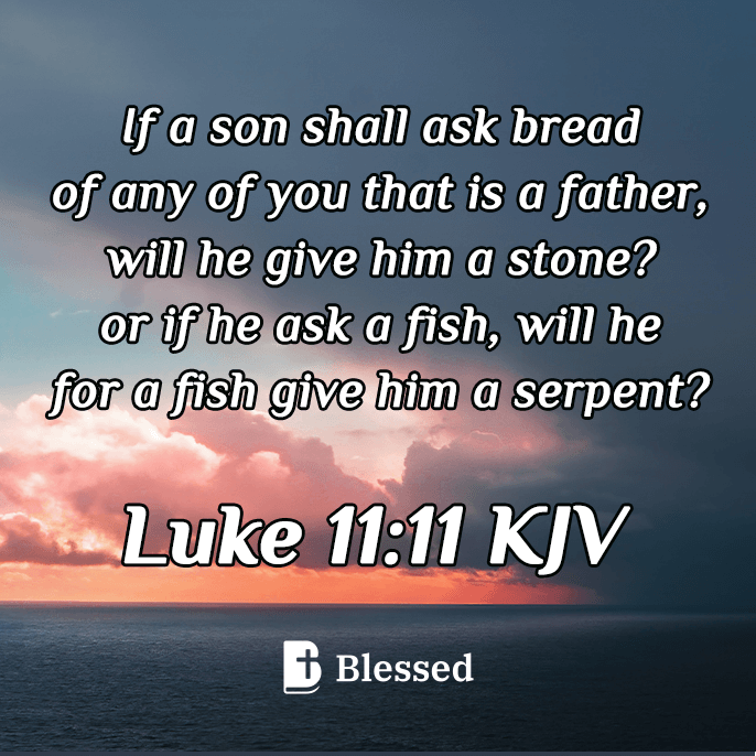 Luke 11:11