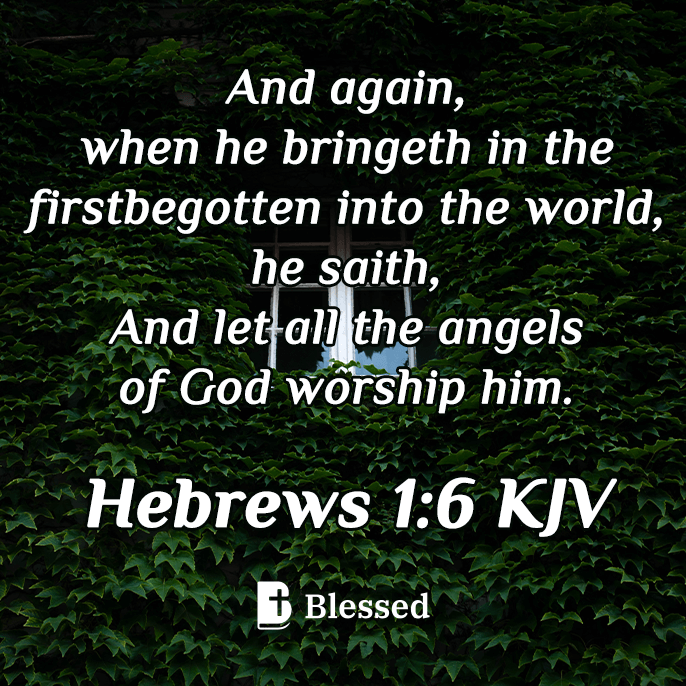 Hebrews 1:6
